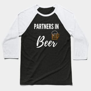 Partners in Beer Baseball T-Shirt